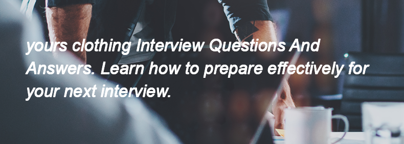 Yours clothing Interview Questions and Answers